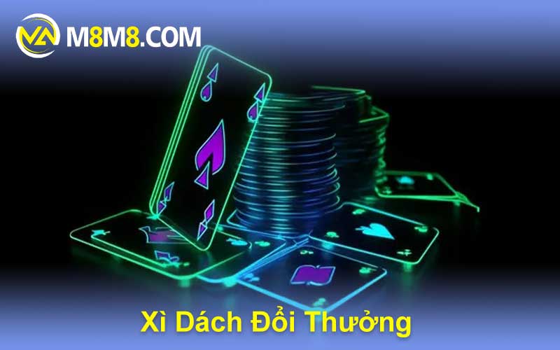 Xì Dách Đổi Thưởng